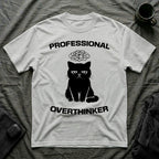 T-Shirt — 'Professional Overthinker' Tired Cat Graphic Tee (Tired jokes)