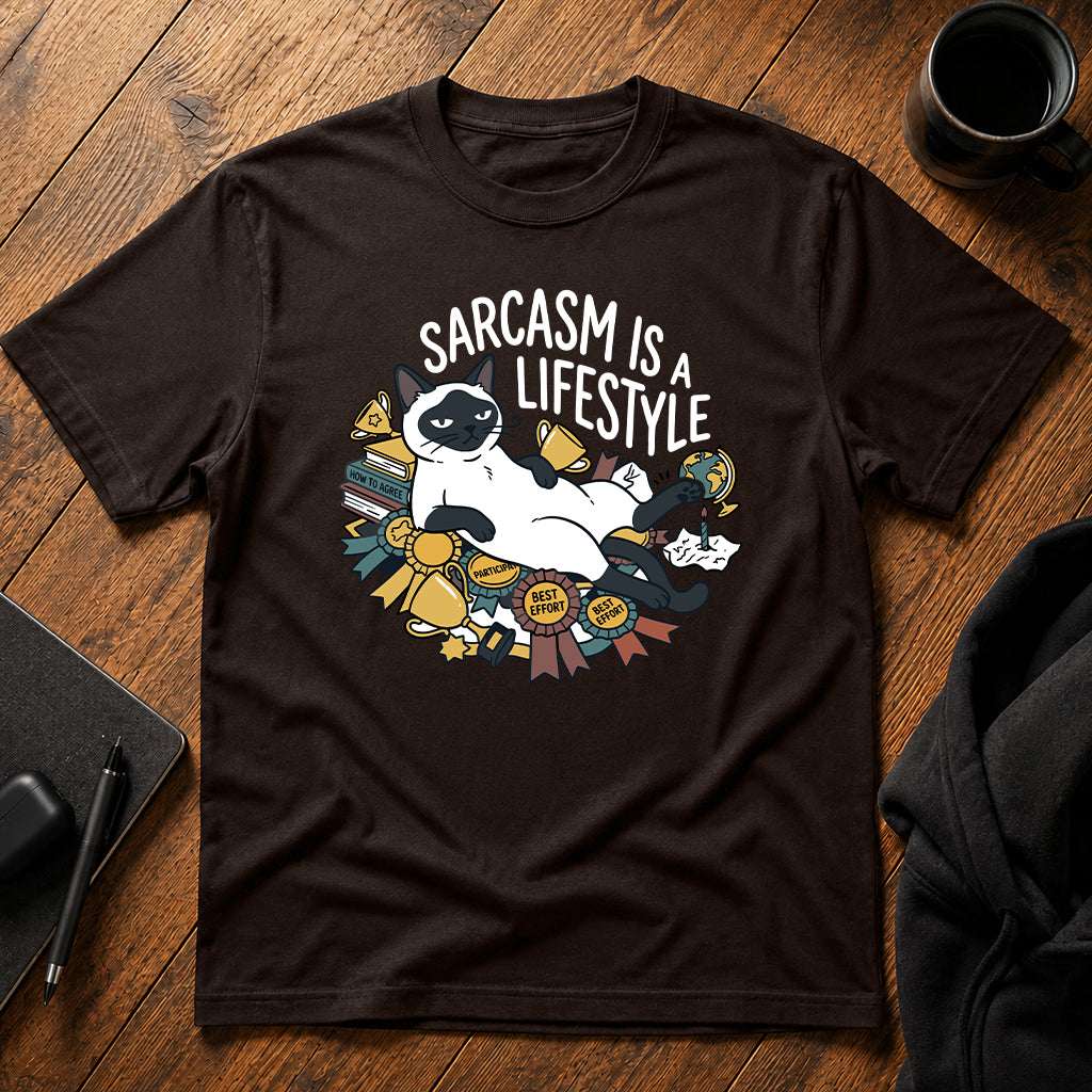 Sarcasm is a lifestyle T-Shirt