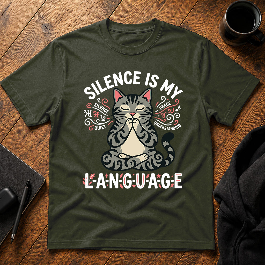 Silence is my love language T-Shirt