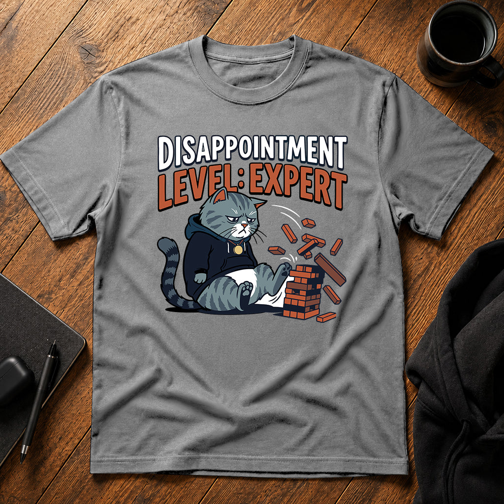 Disappointment level expert T-Shirt