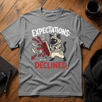 Expectations declined T-Shirt