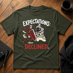 Expectations declined T-Shirt