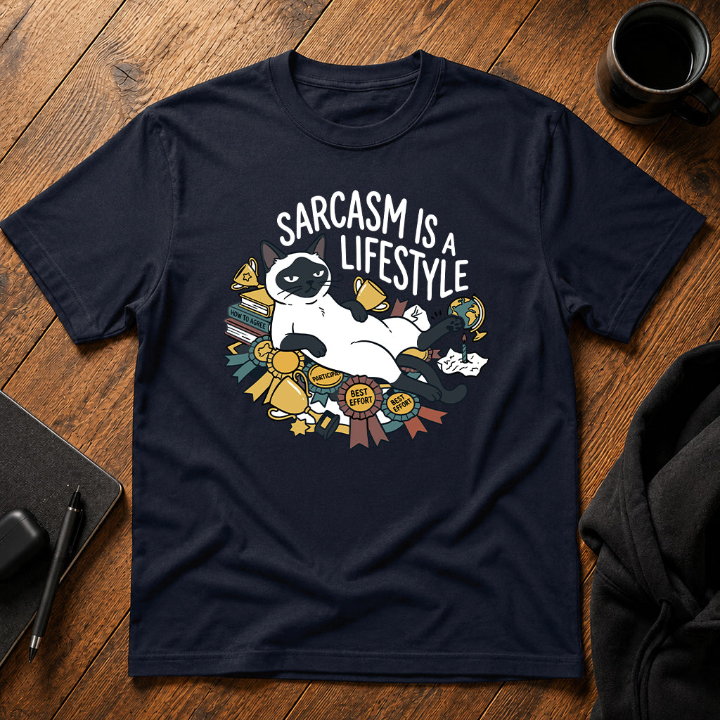 Sarcasm is a lifestyle T-Shirt