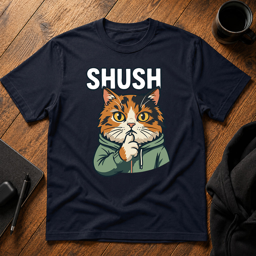 SHUSH T-Shirt