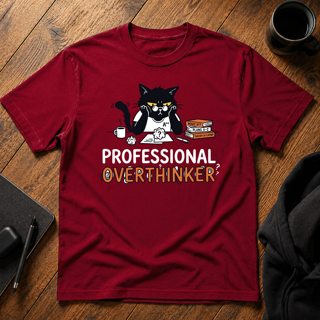 Professional overthinker T-Shirt