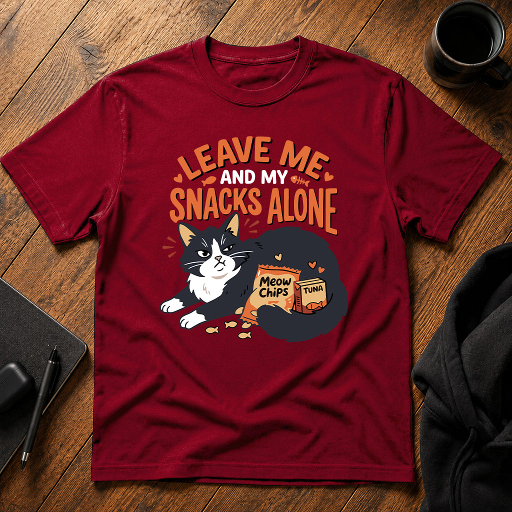 Leave me and my snacks alone T-Shirt