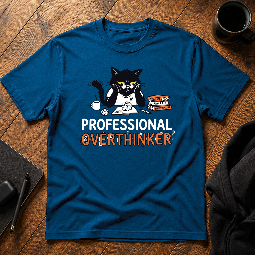 Professional overthinker T-Shirt